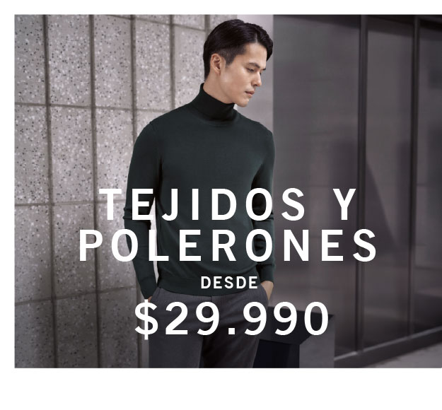 TEJIDOS Y POLERONES DESDE 29990